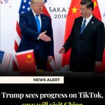 TikTok Saga: Trump to Visit China